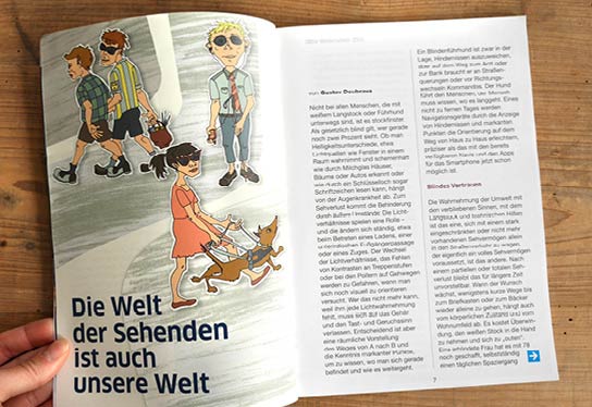 Photo of page 7 with the full-page illustration "The world of the sighted is our world too". It shows: two young people, one of them blind, on their way home from shopping, a blind girl with a guide dog walking to their right and, again, a blind young person with an iPod next to her. All fashionably dressed and walking independently.
